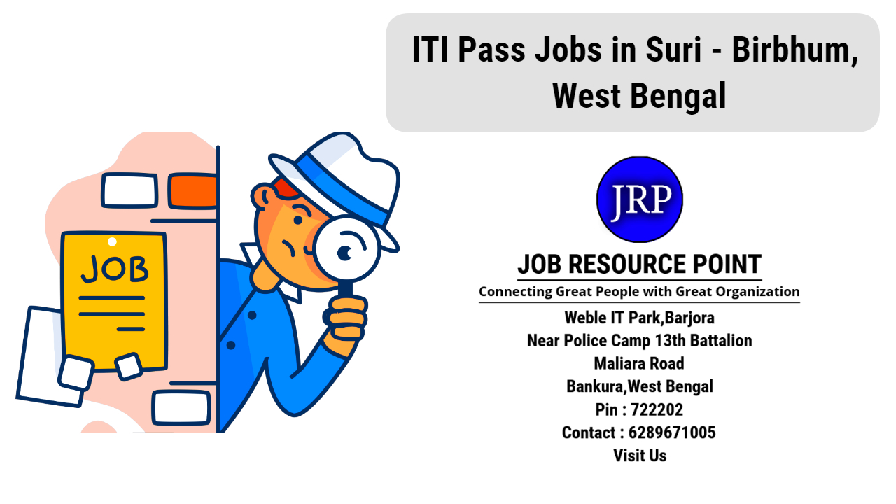ITI Pass Jobs in Suri - Birbhum, West Bengal - Apply Now