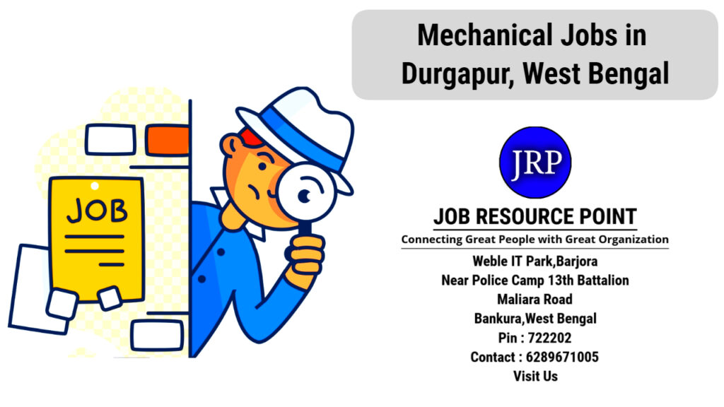 Mechanical Jobs in Durgapur, West Bengal - Apply Now