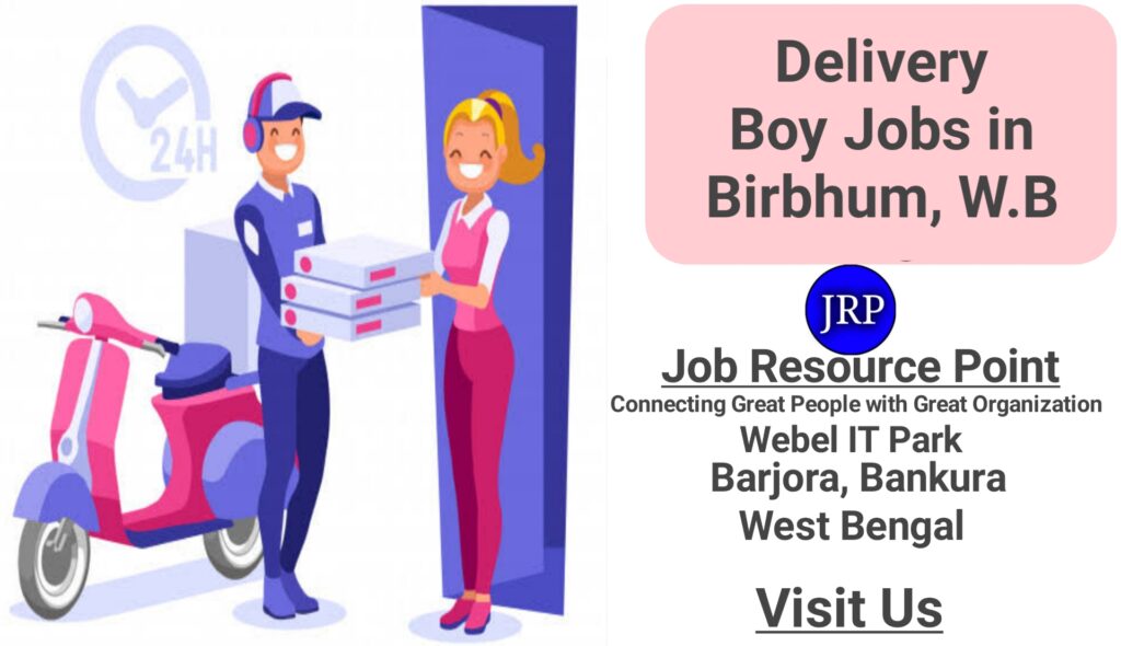 Delivery Boy Jobs in Birbhum
