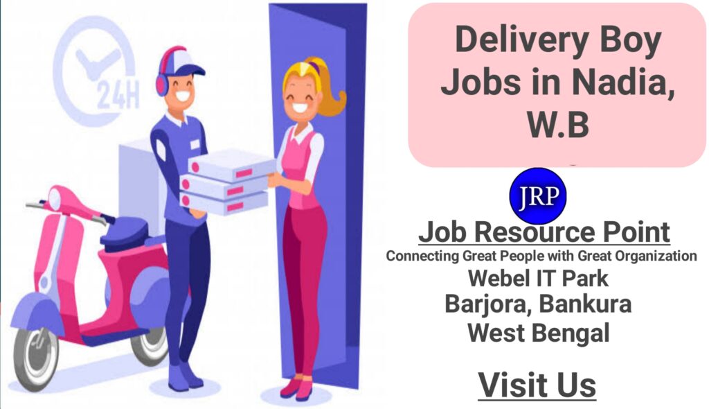Delivery Boy Jobs in Nadia