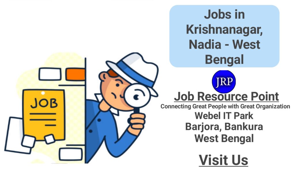 Jobs In Krishnanagar Nadia