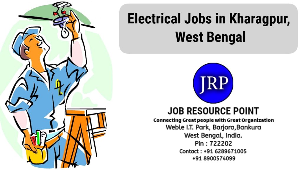 Electrical Jobs in Kharagpur – West Bengal