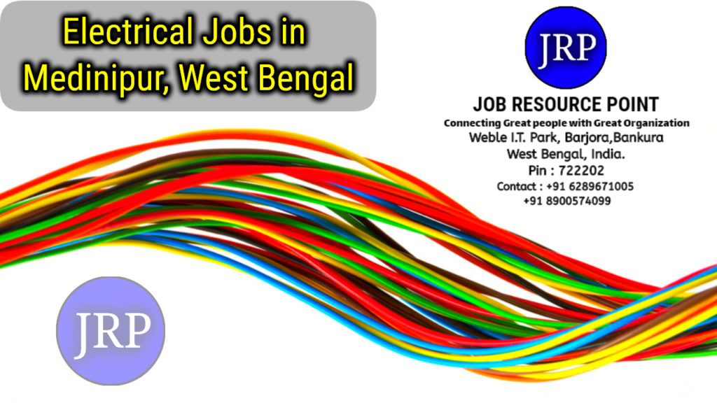 Electrical Jobs in Medinipur, West Bengal
