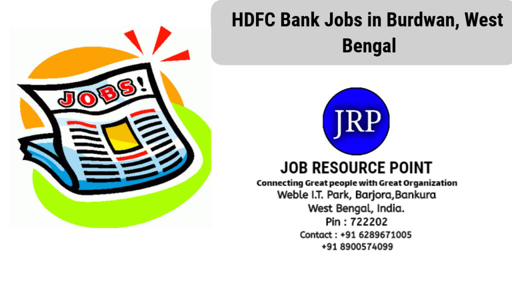 HDFC Bank Job in Burdwan, West Bengal