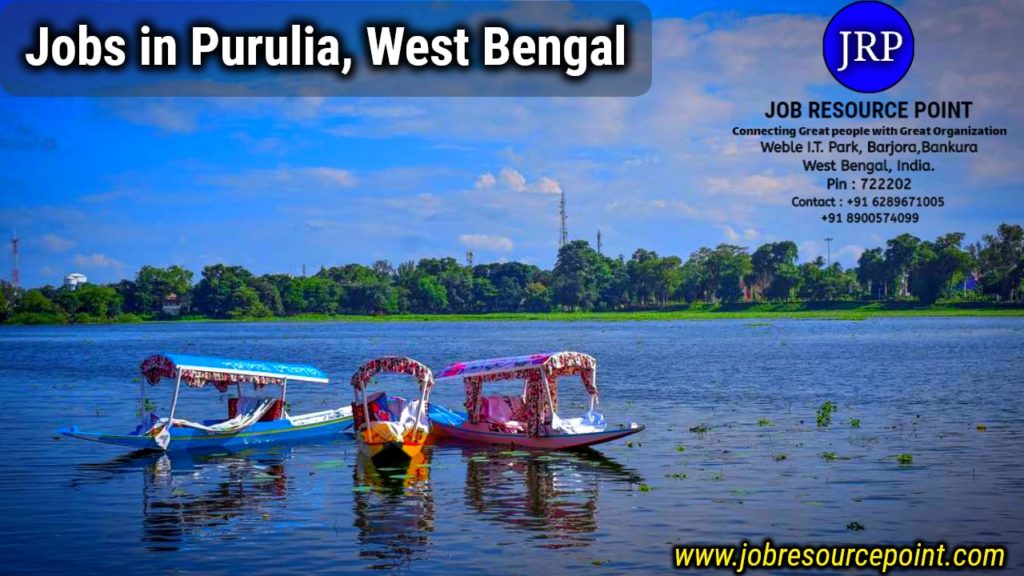 jobs in Purulia, West Bengal