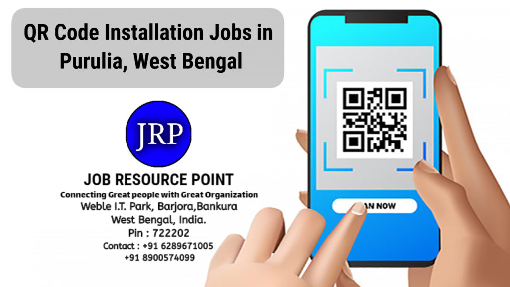QR Code installation Jobs in Purulia – West Bengal