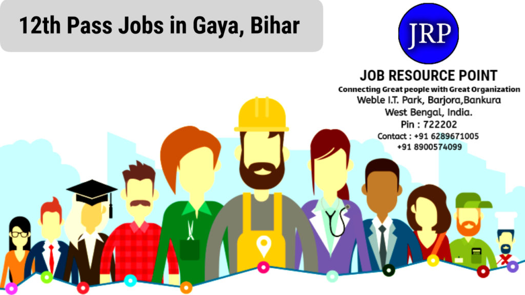 12th Pass Jobs in Gaya, Bihar