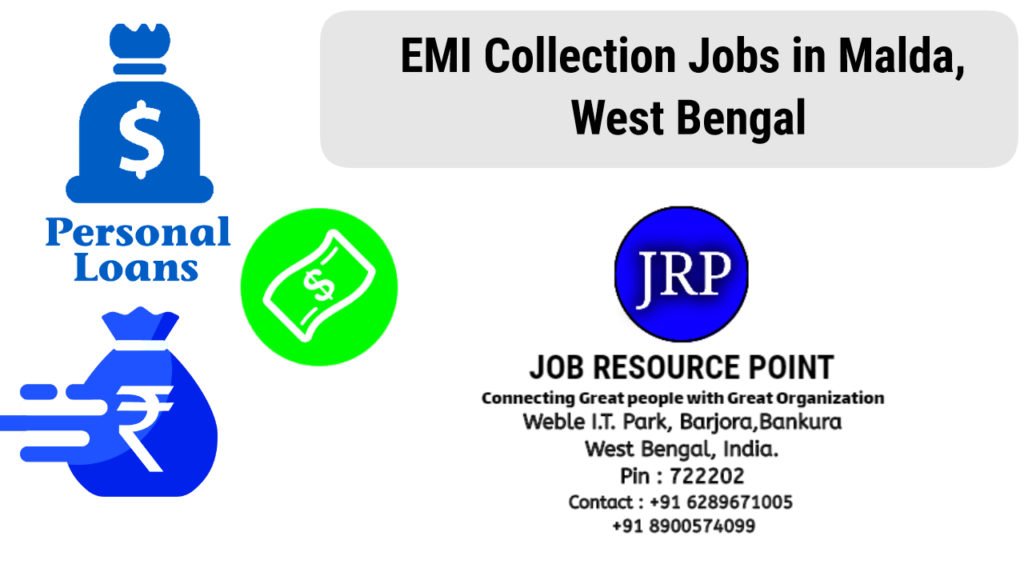 EMI Collection Jobs in Malda, West Bengal