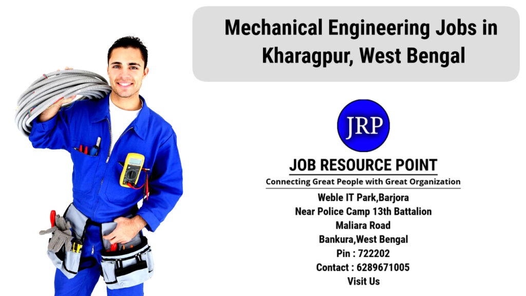 Mechanical Engineering Jobs in Kharagpur, West Bengal
