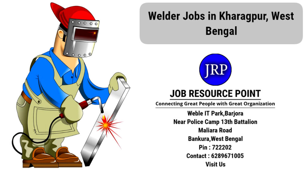 Welder Jobs in Kharagpur, West Bengal