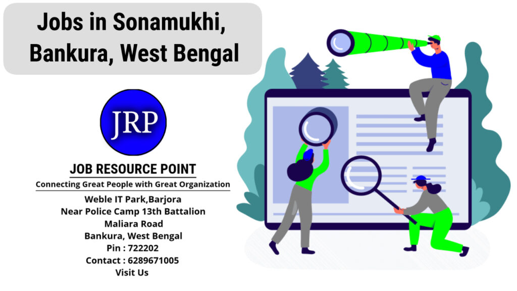 Jobs in Sonamukhi, Bankura, West Bengal - Apply Now