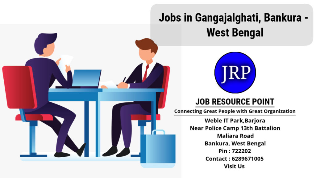 Jobs in Gangajalghati, Bankura, West Bengal - Apply Now