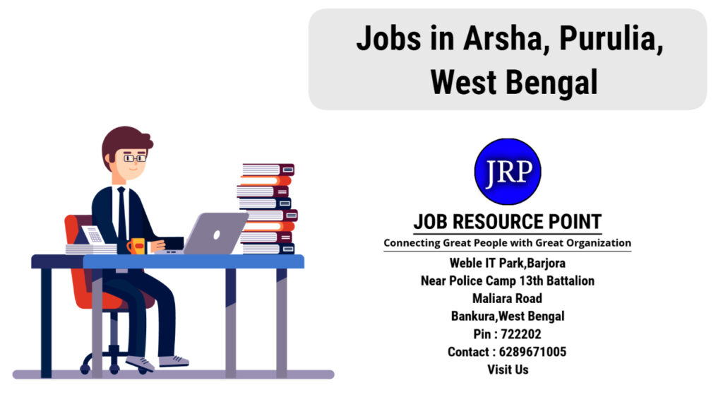 Jobs in Arsha, Purulia, West Bengal
