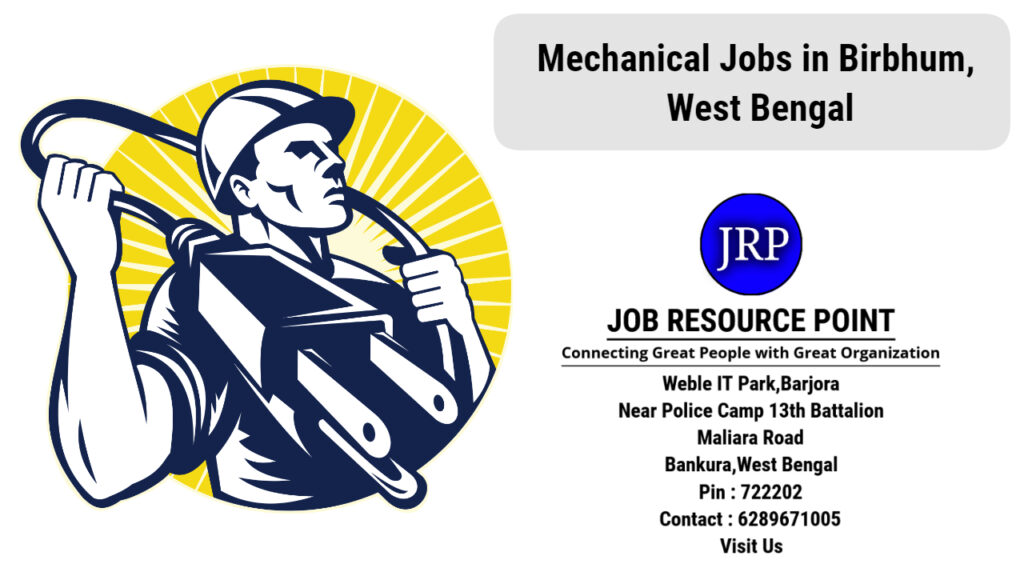Mechanical Jobs in Birbhum, West Bengal - Apply Now