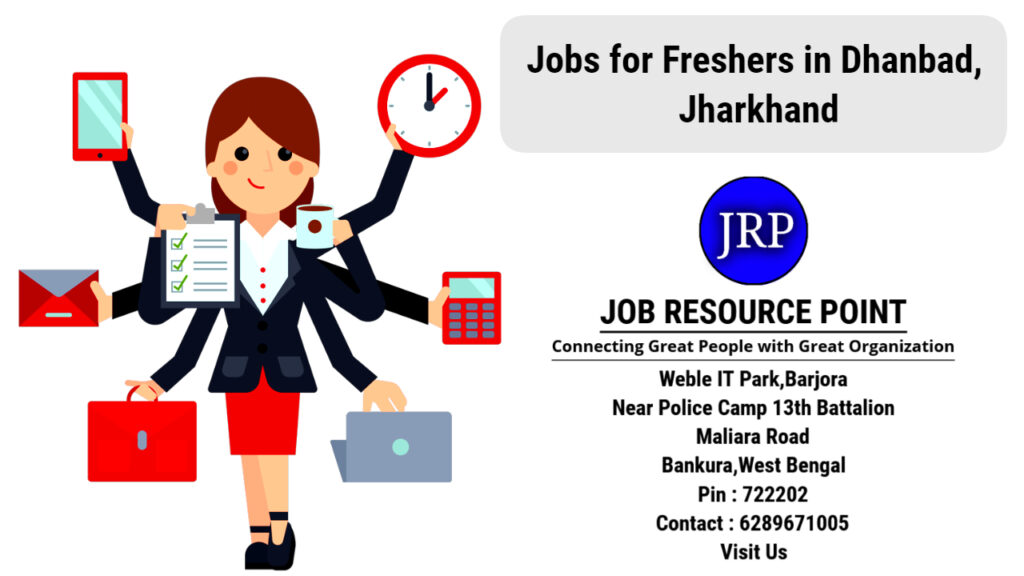 Jobs for Freshers in Dhanbad, Jharkhand - Apply Now