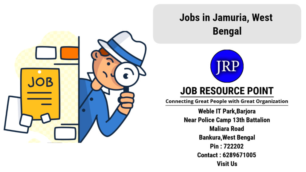 Jobs in Jamuria, Asansol - Apply Now