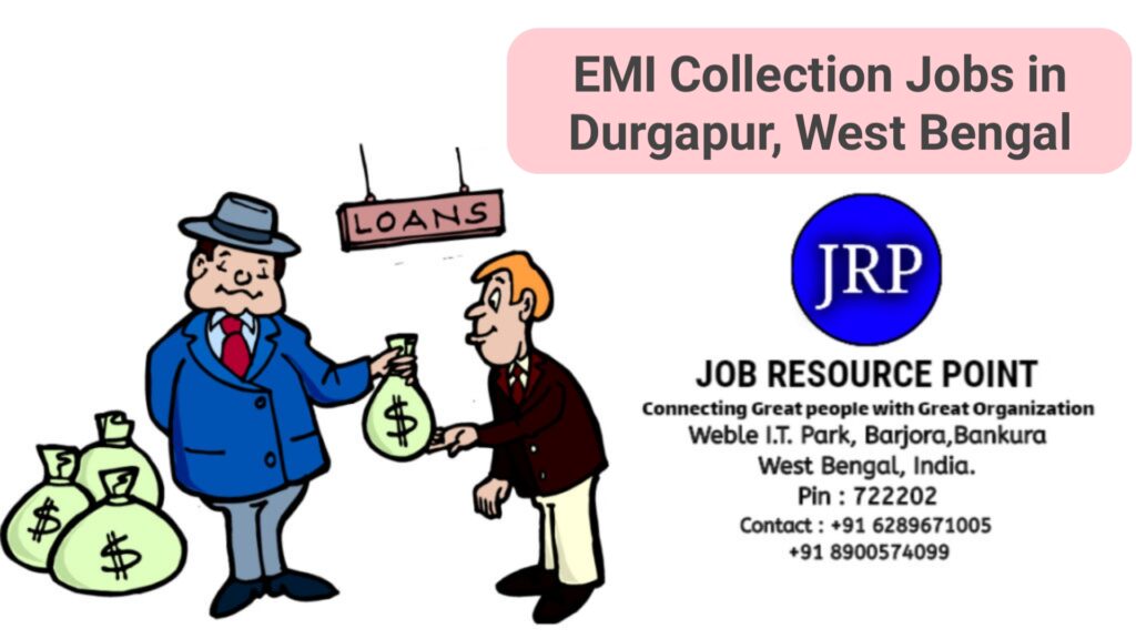 EMI Collection Job in Durgapur