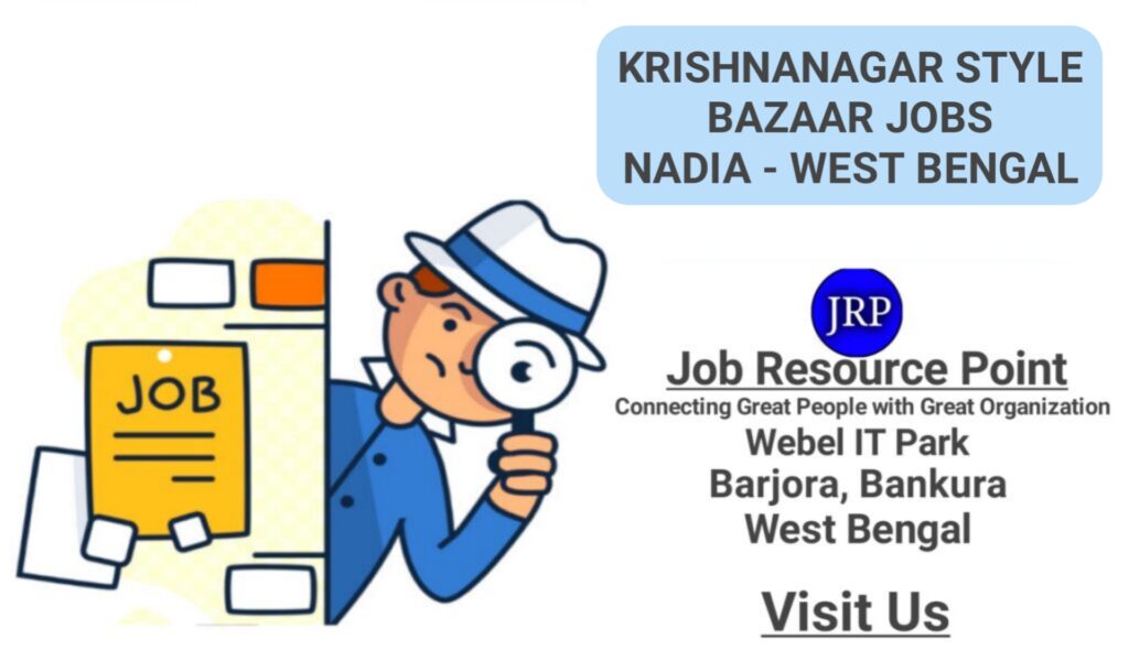 Krishnanagar Style Bazaar Jobs
