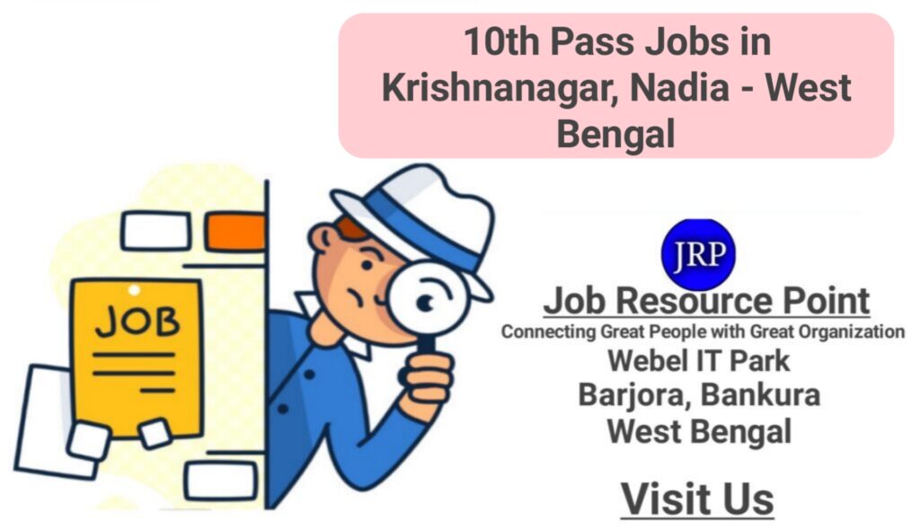 10th Pass Jobs in Krishnanagar