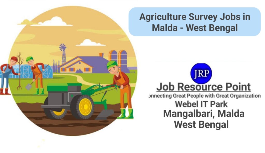 Agriculture Survey Jobs in Malda