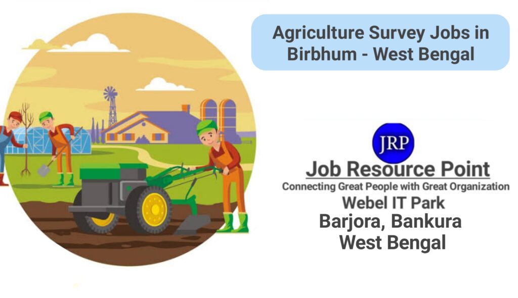 Agriculture Survey Jobs in Birbhum