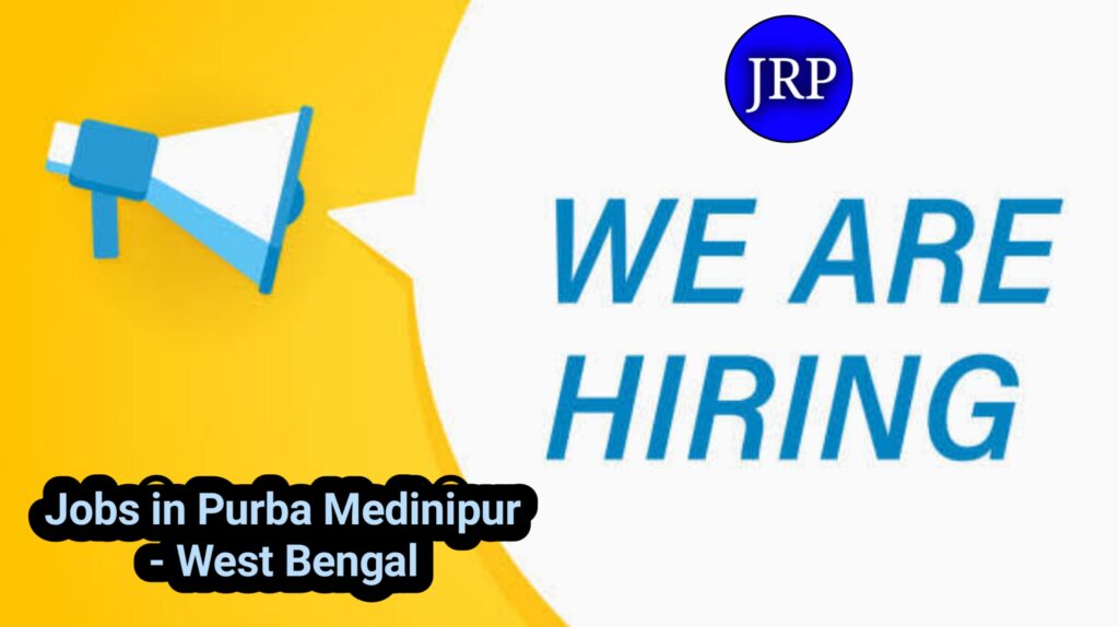Jobs in Purba Medinipur