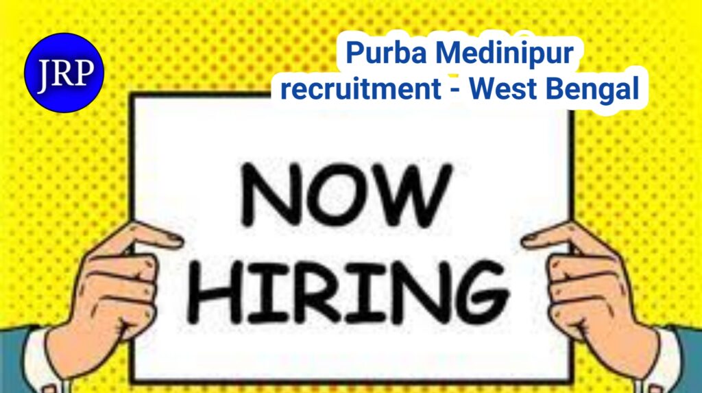 Purba Medinipur recruitment