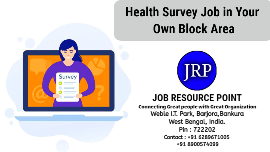 Urgent Recruitment of Candidates for Health Survey Jobs in their own Block area.