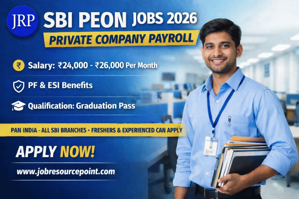 SBI Peon Jobs 2026 promotional banner for private company payroll, showing banking support staff role with salary ₹24,000–₹26,000, PF and ESI benefits, graduation qualification, and pan India job locations, designed for freshers and experienced candidates with an apply now message.