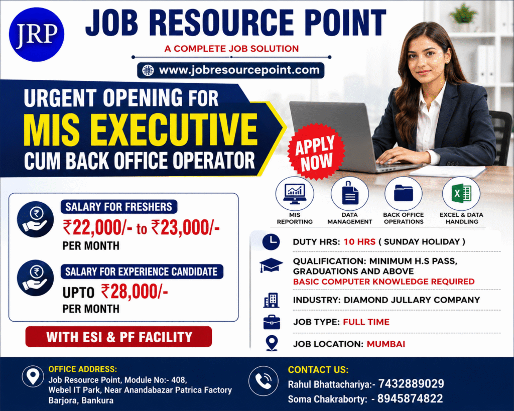MIS Executive Jobs in Mumbai – Urgent opening for MIS Executive Cum Back Office Operator with ₹22,000–₹28,000 monthly salary, ESI & PF benefits, full-time job, and Sunday holiday. Minimum H.S. pass with basic computer knowledge required. Job Resource Point.